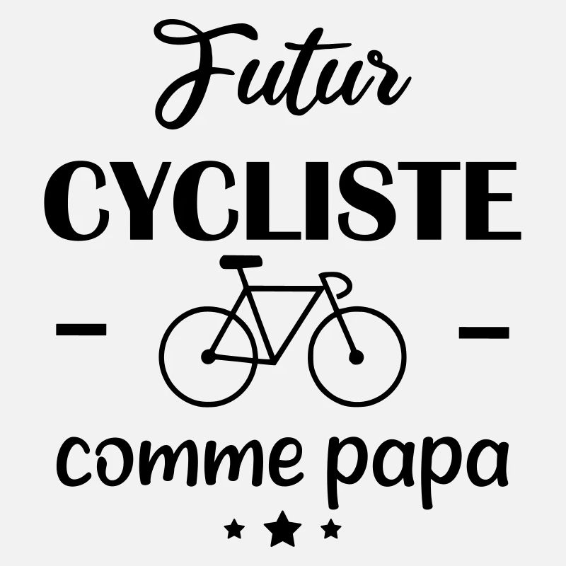Futur cycliste comme papa, cadeau de naissance