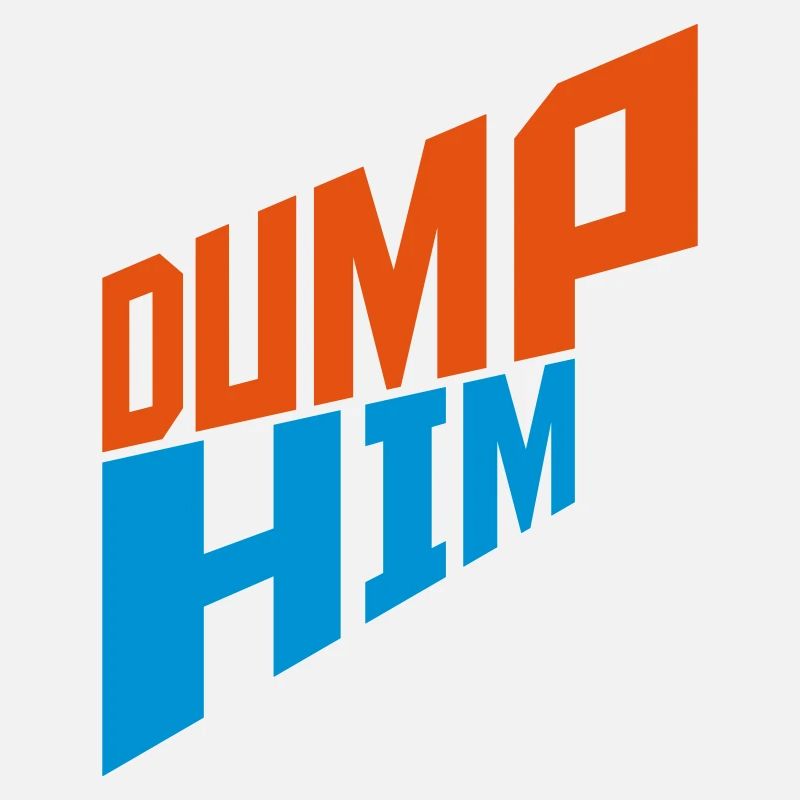 Dump Him Quote Logo