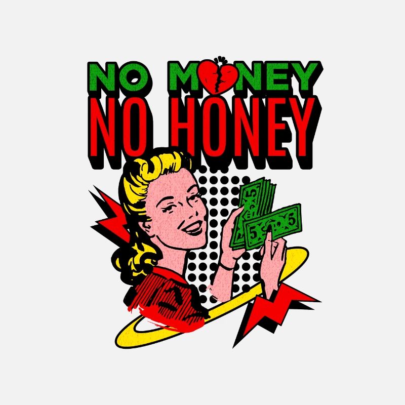 No Money, No Honey? No Problem!