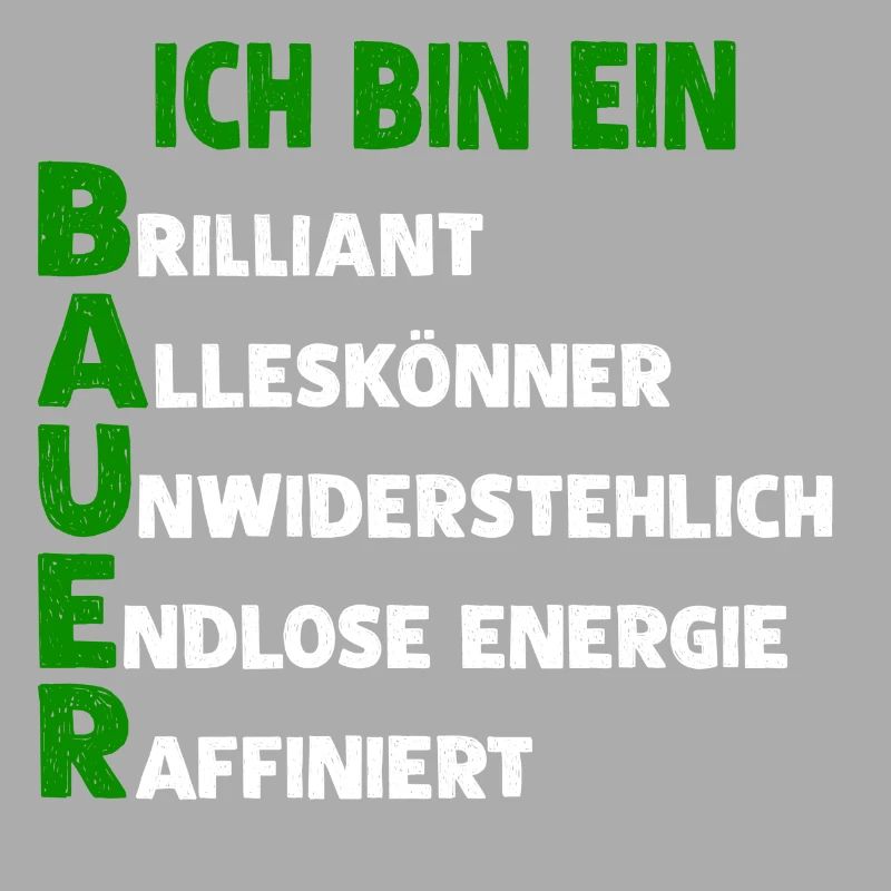 ICH BIN EIN BAUER