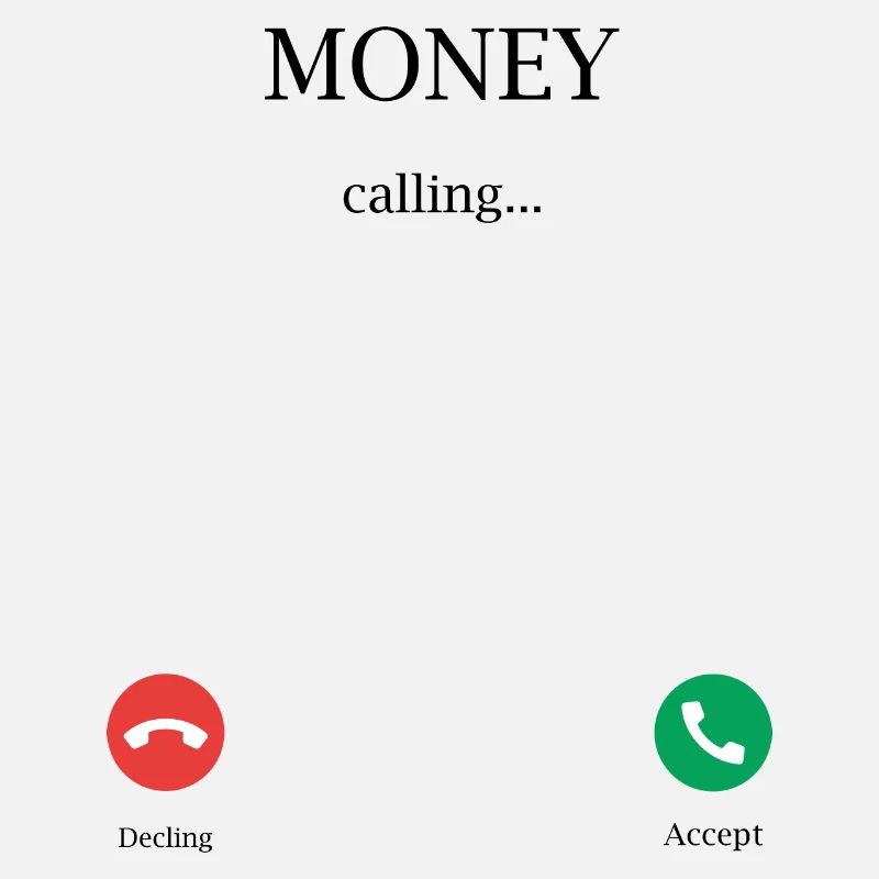 Money is calling