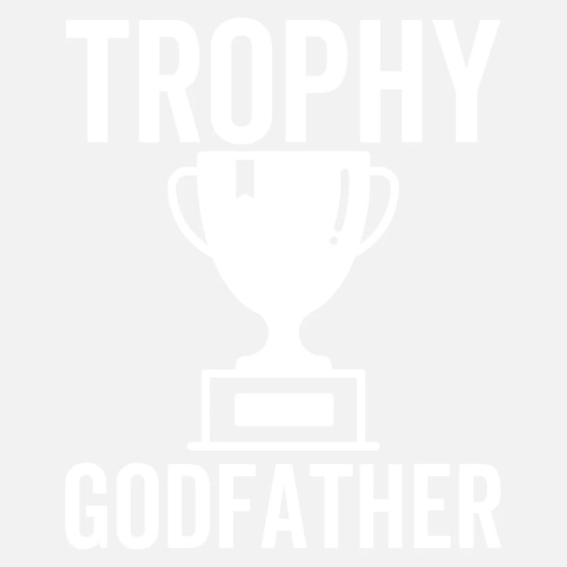 Trophy Godfather