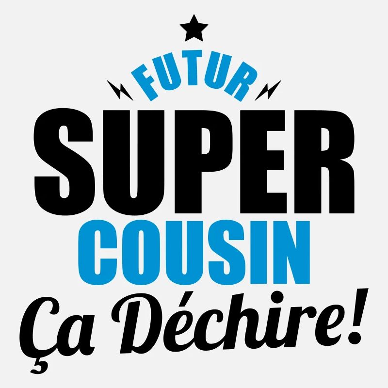 futur super cousin ça dechire