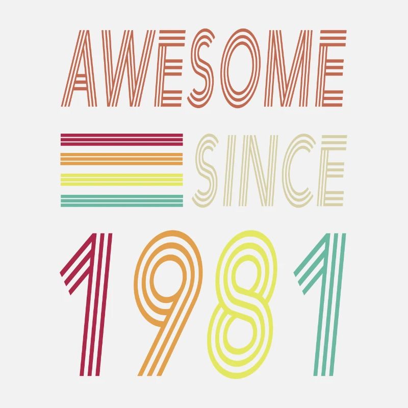 Awesome since 1981