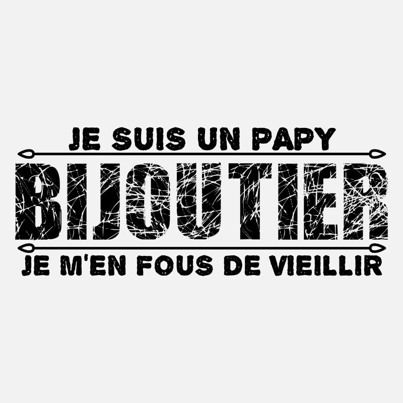je suis un papy bijoutier cadeau pour mon papy.