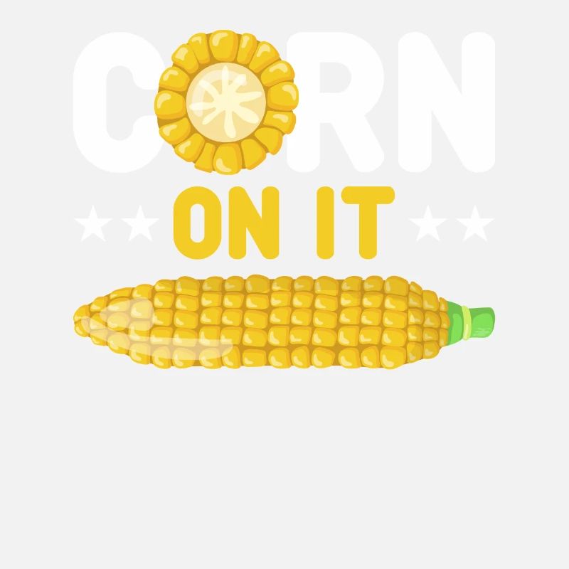 Corn on it
