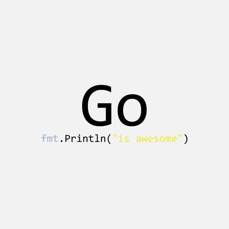 Go is awesome