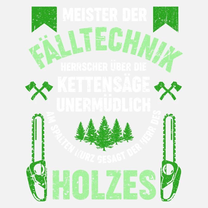 Meister der Falltechnik,Kettensäge,Herr des Holzes
