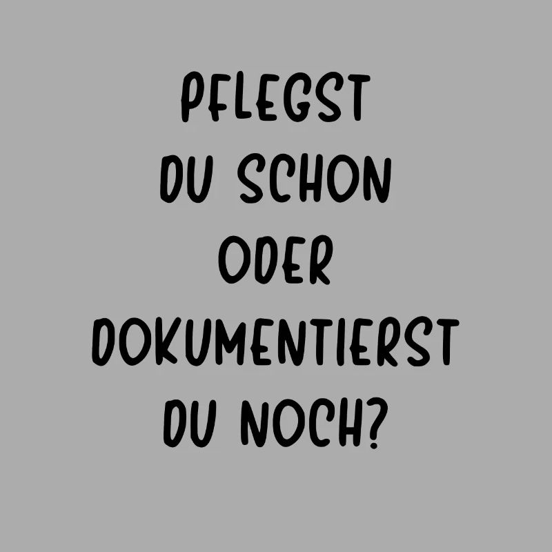 Pflege Pflegst Du Schon Oder Dokumentierst Du Noch