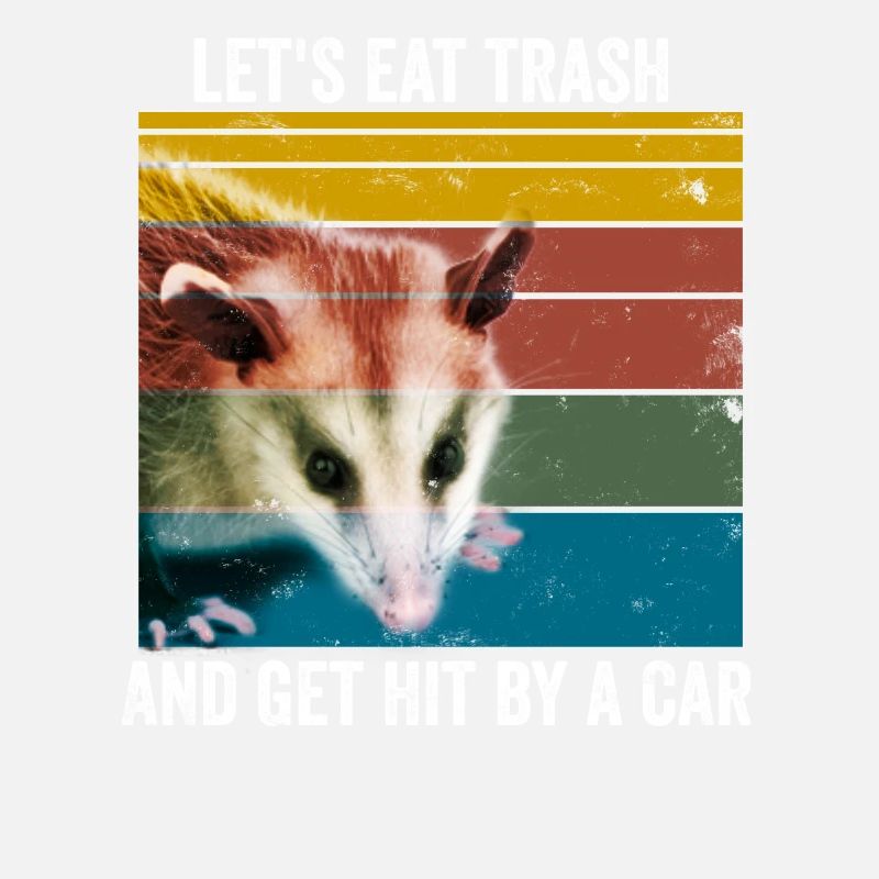 Eat Trash Opossum Tiere Geschenk