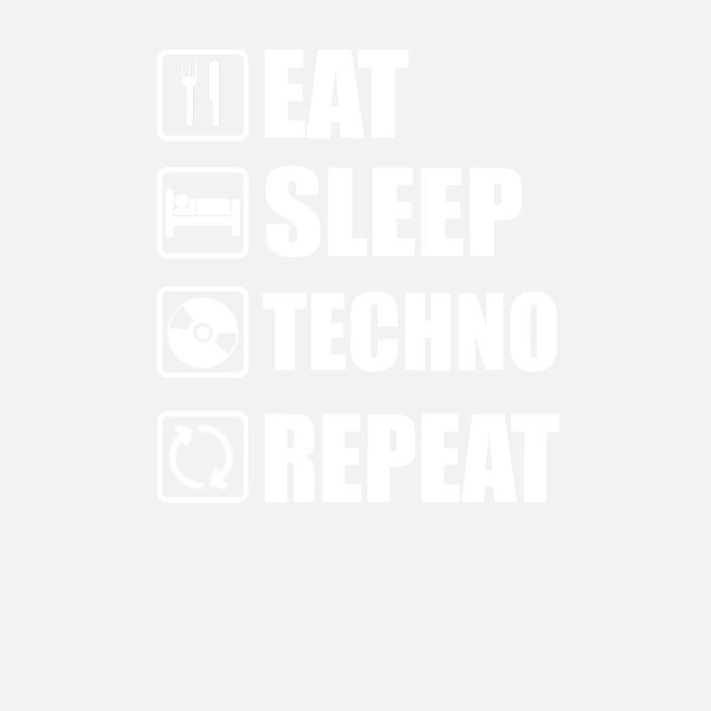 Techno Eat Sleep Repeat Geschenk