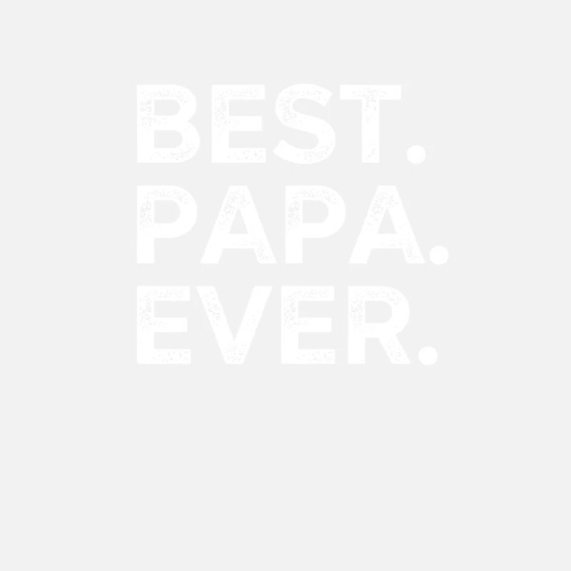 Best Papa Ever
