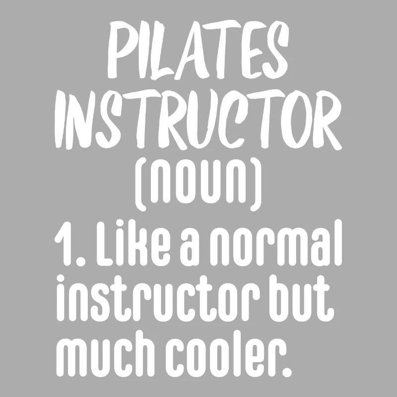 Pilates Instructor Funny Exercise Workout Gift