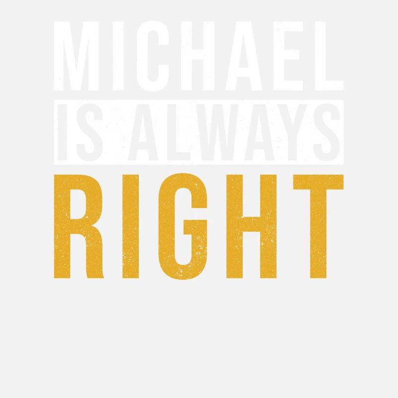 Michael hat immer Recht