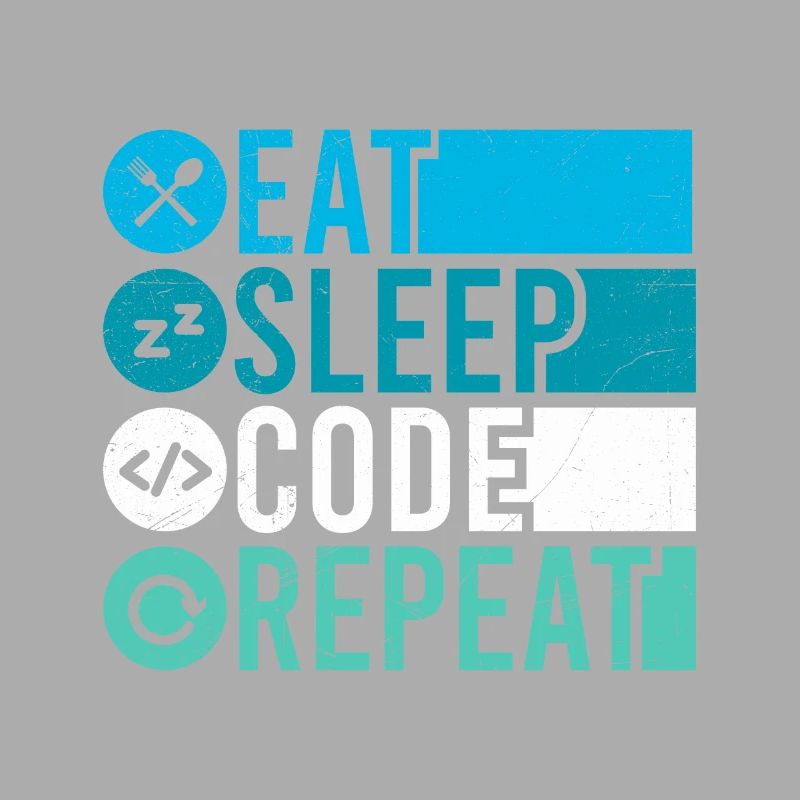 Eat Sleep Code Repeat Programmer Software