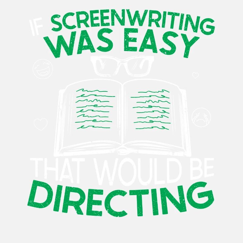 Screenplay Author Screenwriter Saying Funny