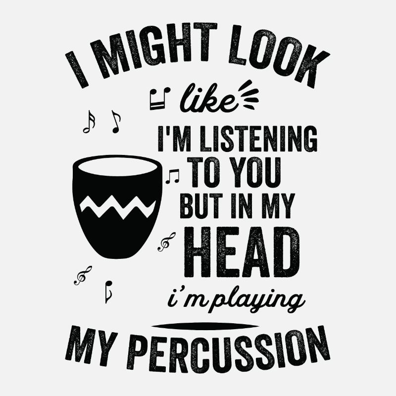J’ai l’air d’écouter des percussions