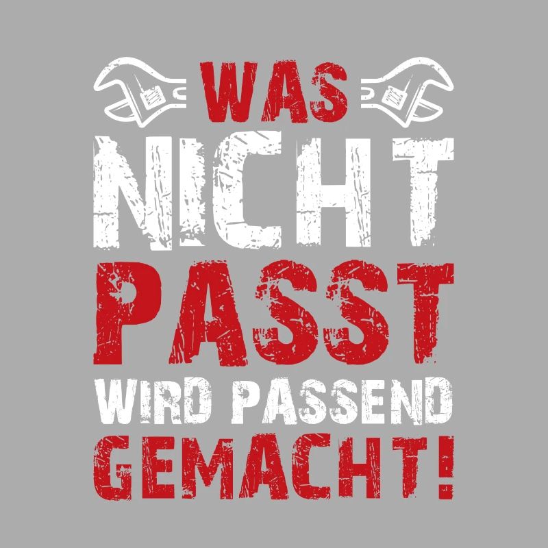 Was Nicht Passt Wird Passend Gemacht Handwerker