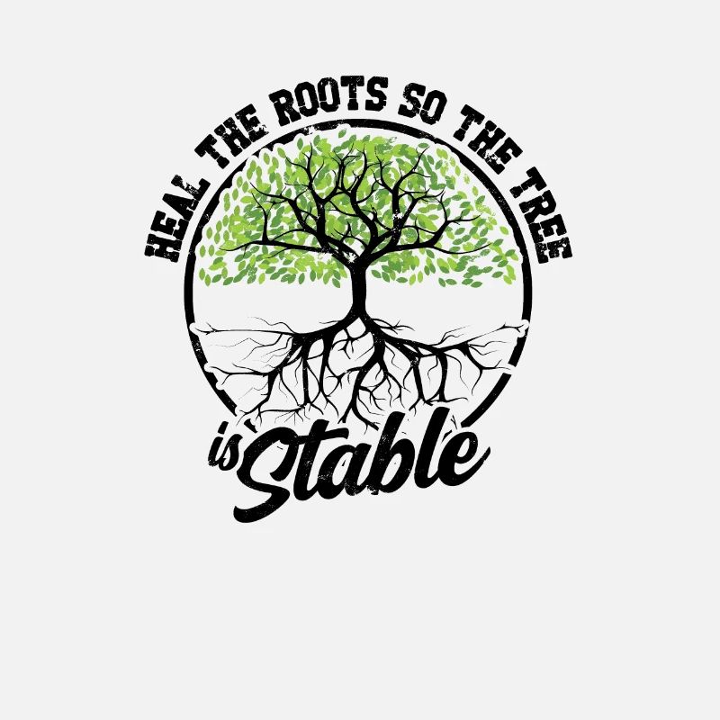 Heal the roots so the tree is stable -
