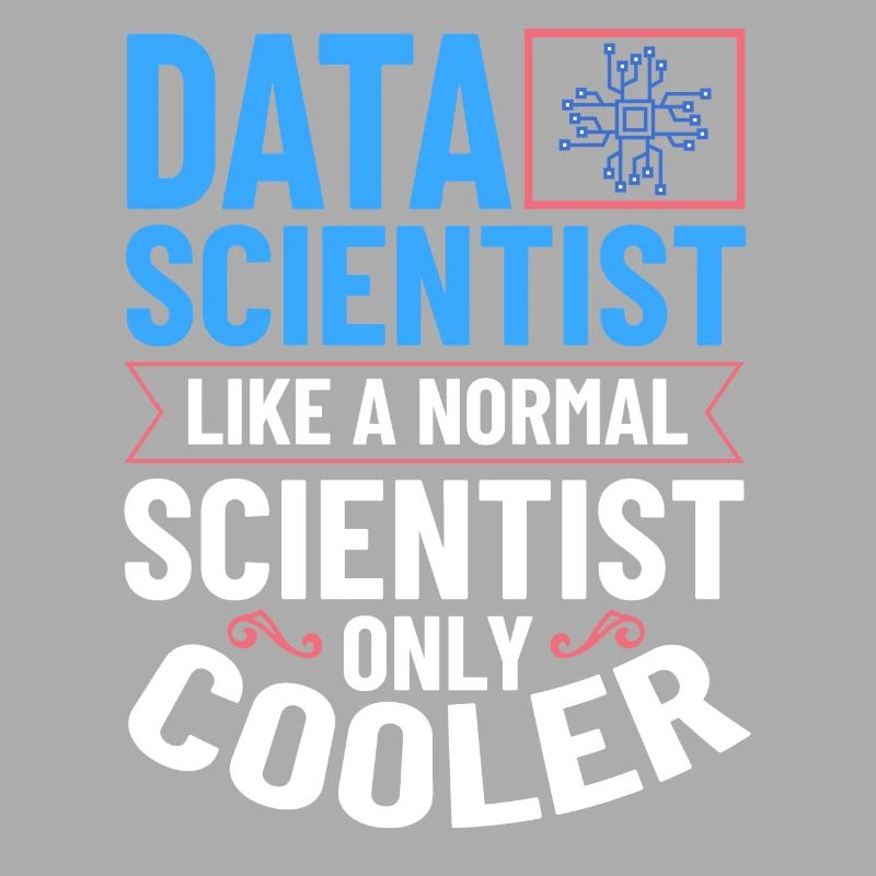 Data Scientist Data Science Science
