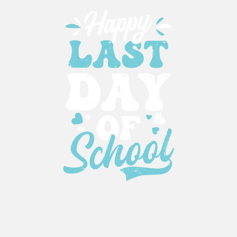 Dernier jour d’école Joyeux dernier jour d’école