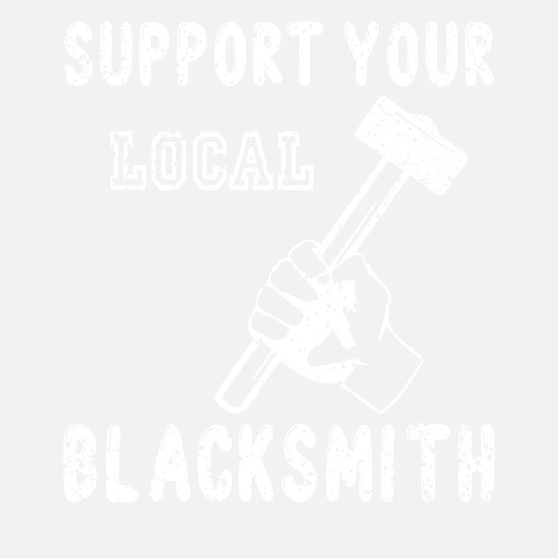 Support your local blacksmith