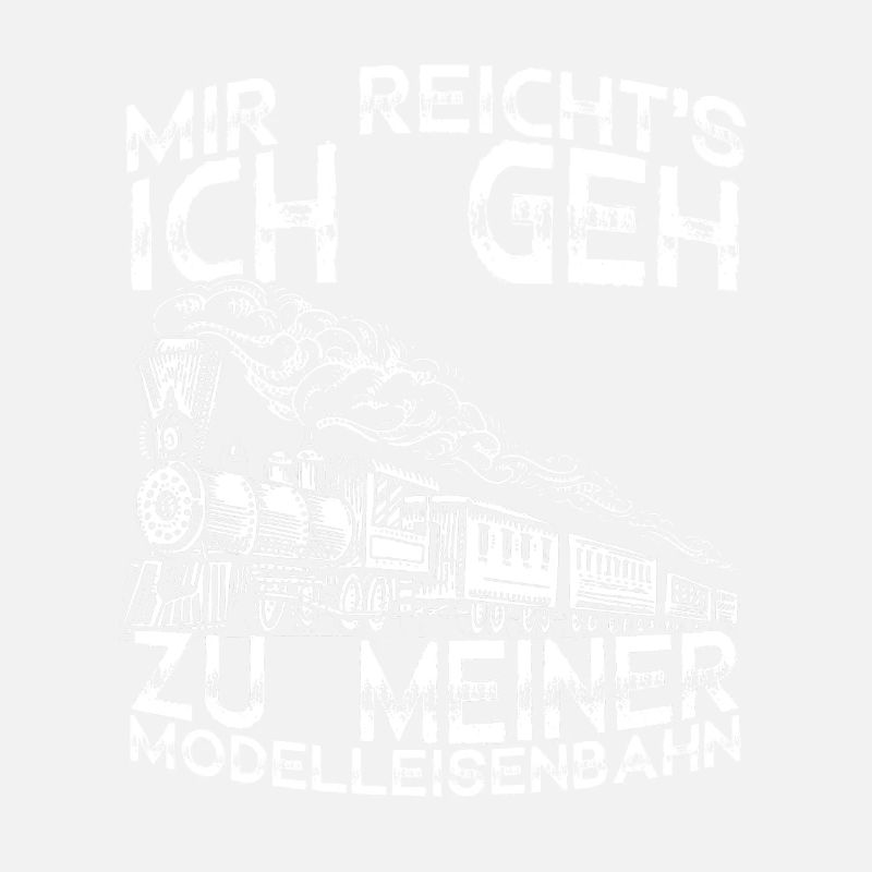 Mir reichts Eisenbahn Modelleisenbahn Modellbau Ge