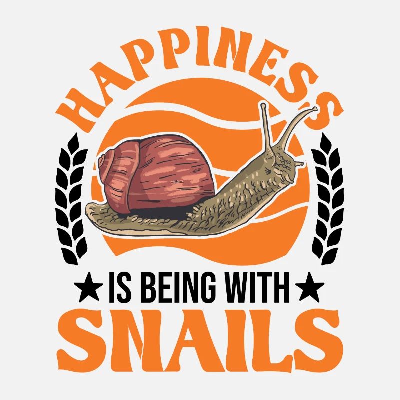 Happiness is being with Snails Schnecke