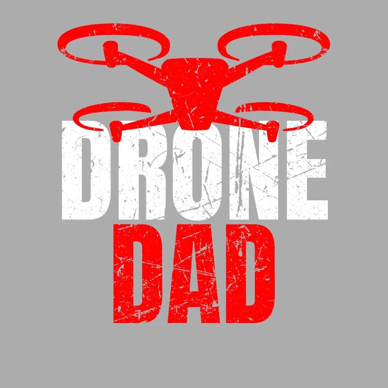 Drone Dad Drone Pilot Drone Operator
