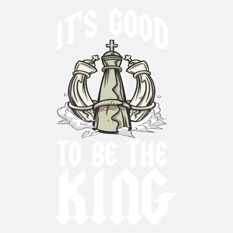 Its Good To Be The King Chess Gift