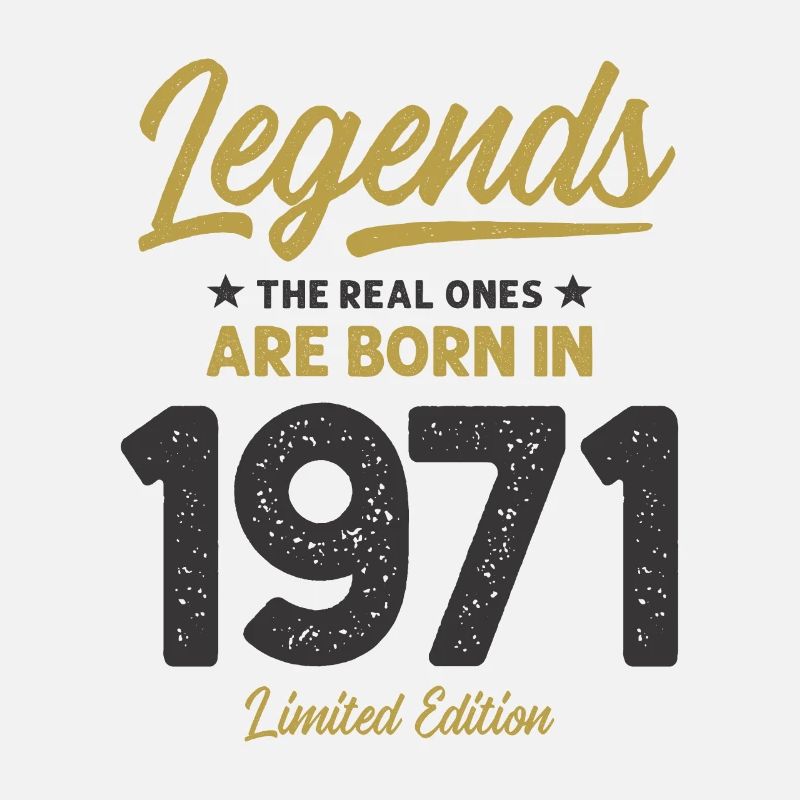 Legends Geboren 1971 - 51. Geburtstag