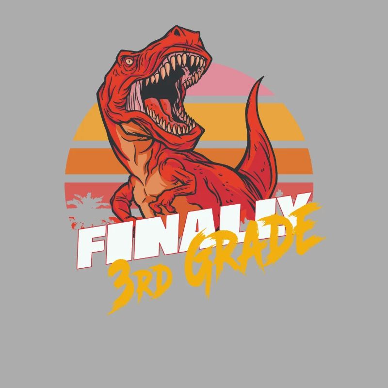 Finally 3rd Grade, Second Grader - T-REX