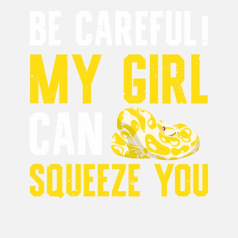 Banana Ball Python Watch Out My Girl Can