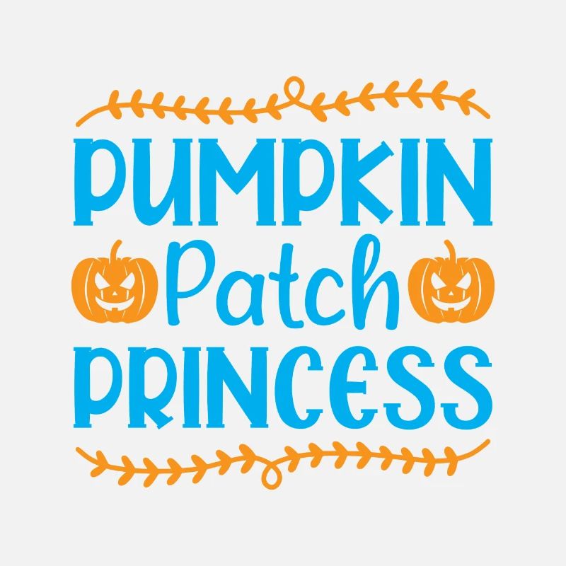 Pumpkin patch princess - humour halloween