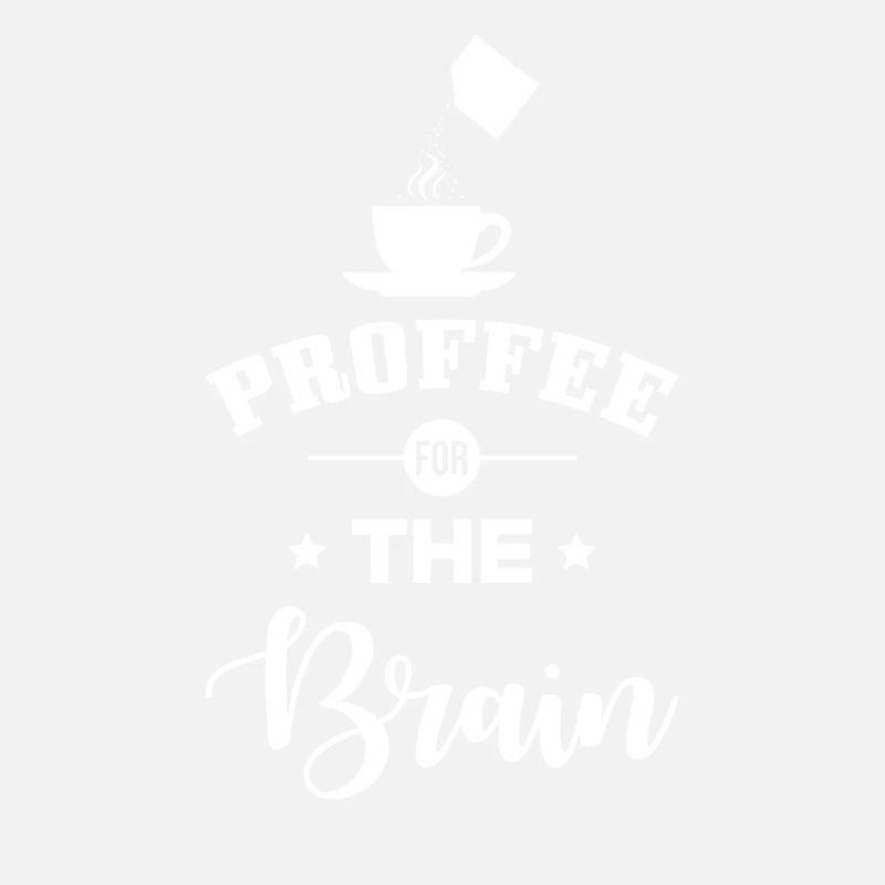Proffee Disant Protein Coffee Funny Proffee