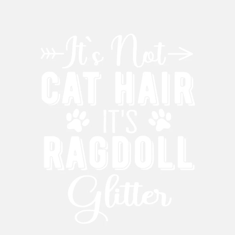 Ce n’est pas des poils de chat, c’est ragdoll Glitter Owner Gift