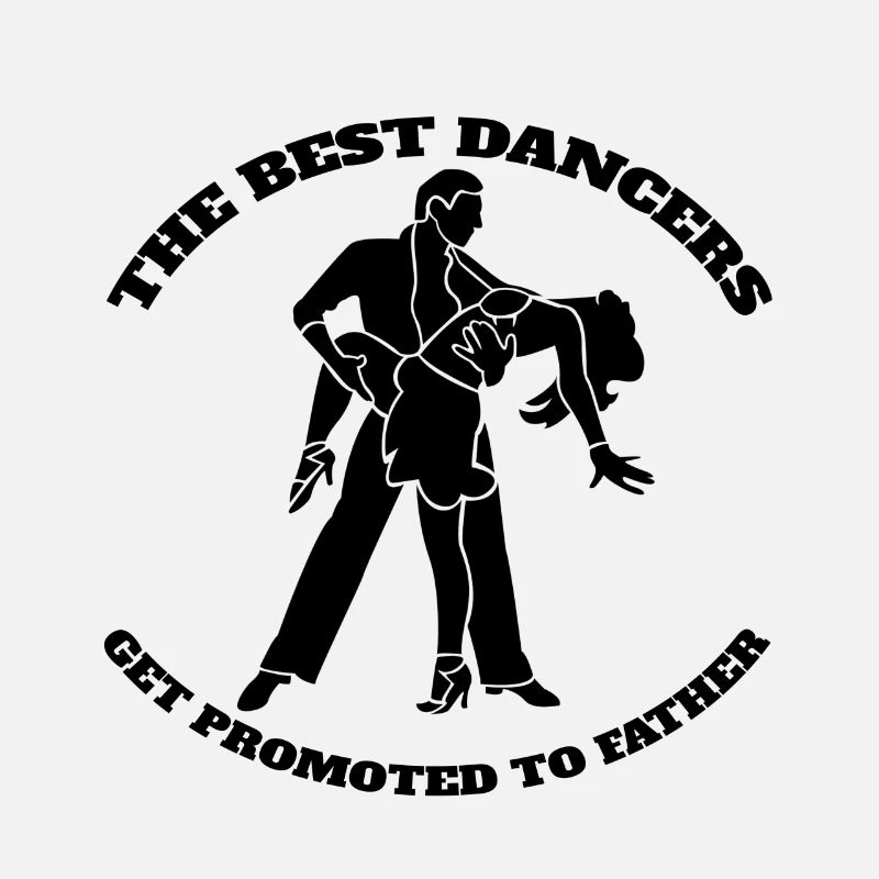 Dancing Father Hobby Dancer Papa Dance Sport Dad