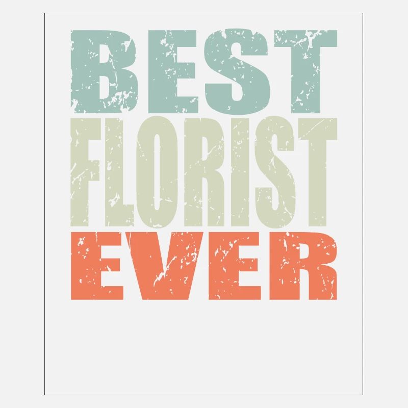 Best Florst ever Florist Geschenk