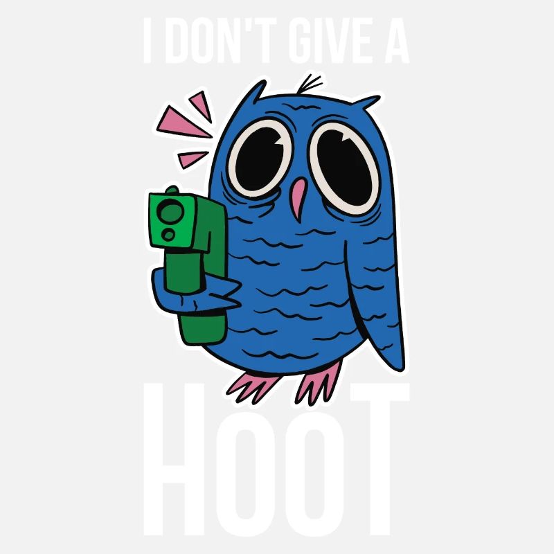 I Dont Give A Hoot Eule Geschenk
