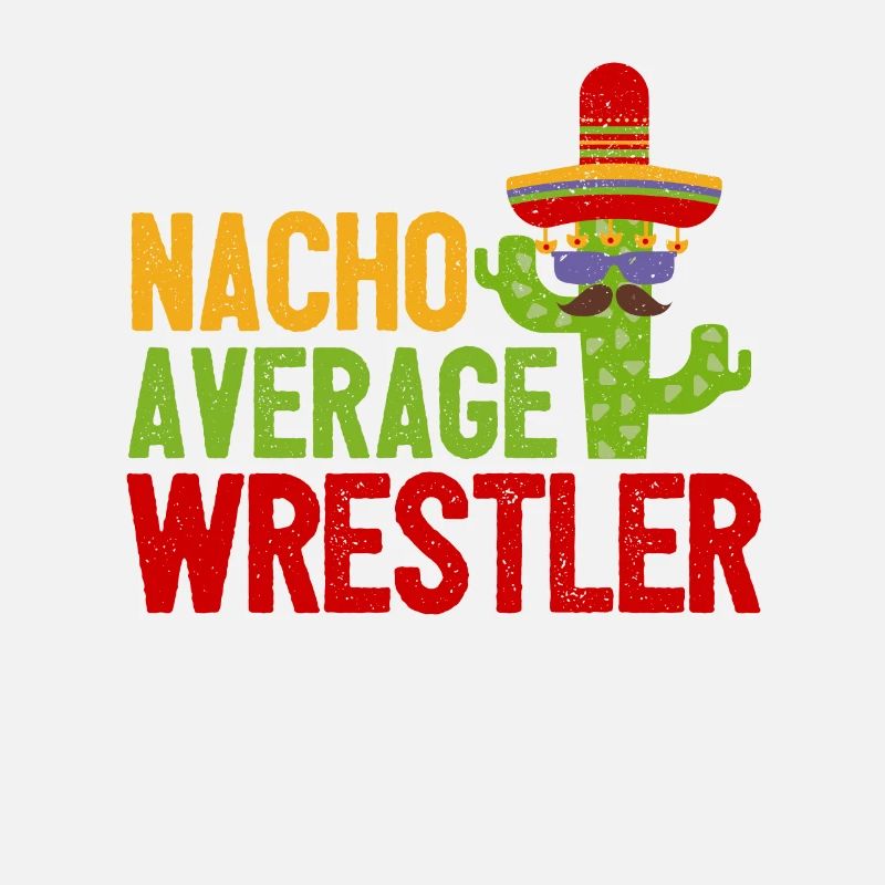 Nacho Average Wrestler Hilarious
