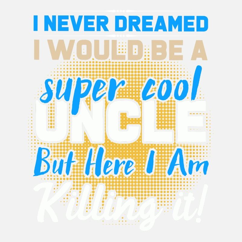 Oncle super cool