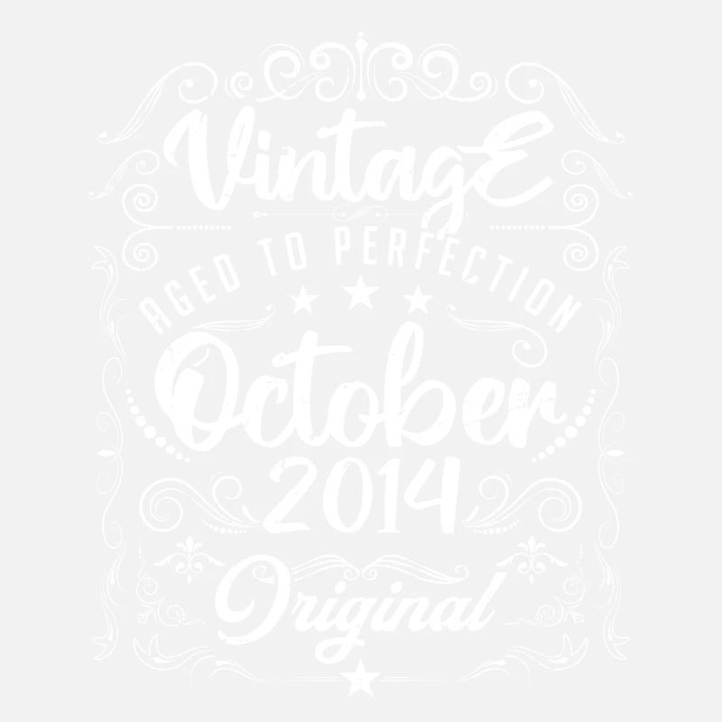 Vintage BORN IN OCTOBER 2014.