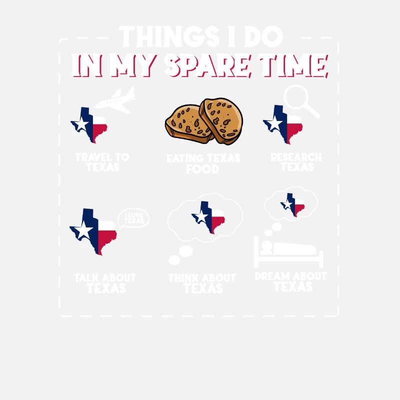 Things I do in my spare time Texas