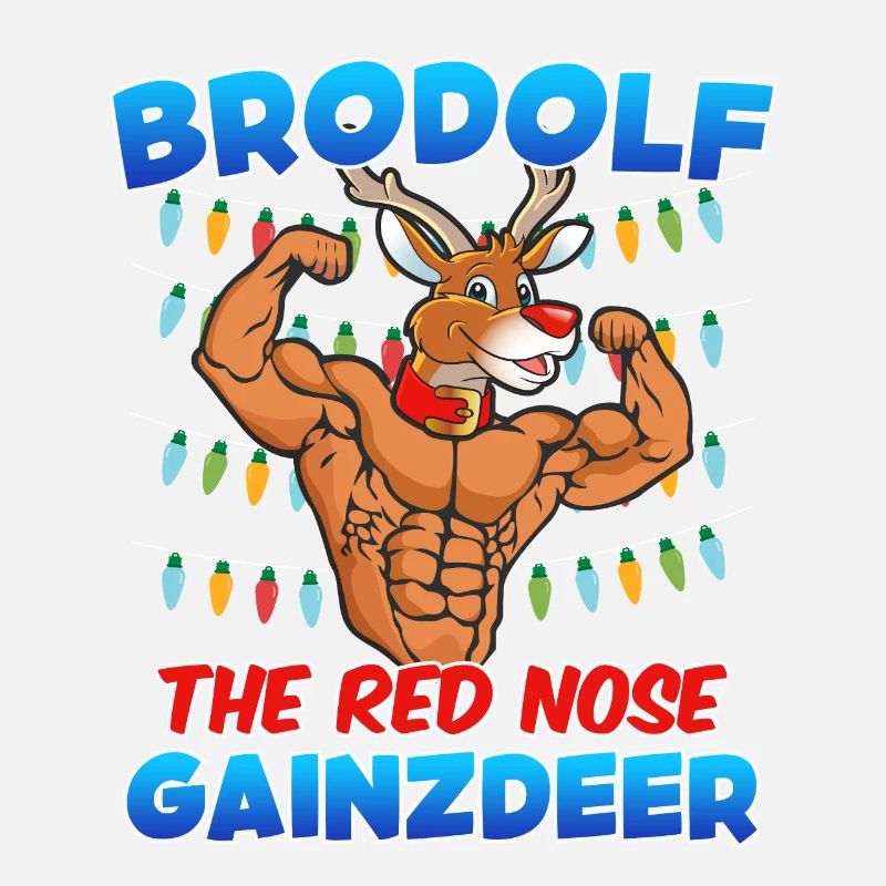 Brodolf le nez rouge Gainzdeer Bodbuilder
