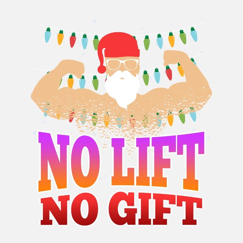 No Lift no Gift Nicholas Bodybuilder Christmas