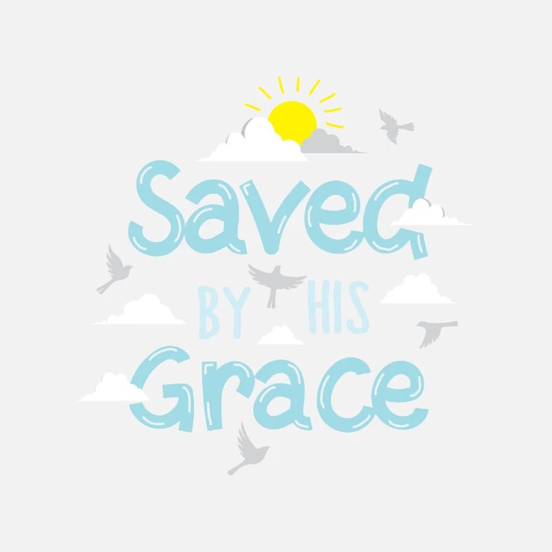 Saved By His Grace