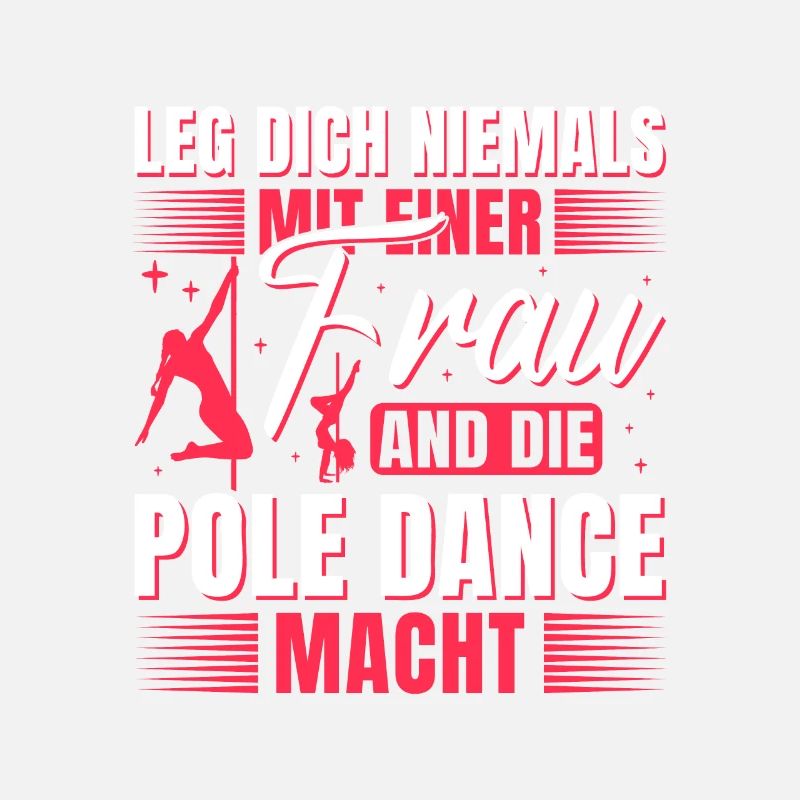 Pole Dance Lege dich niemals mit uns an