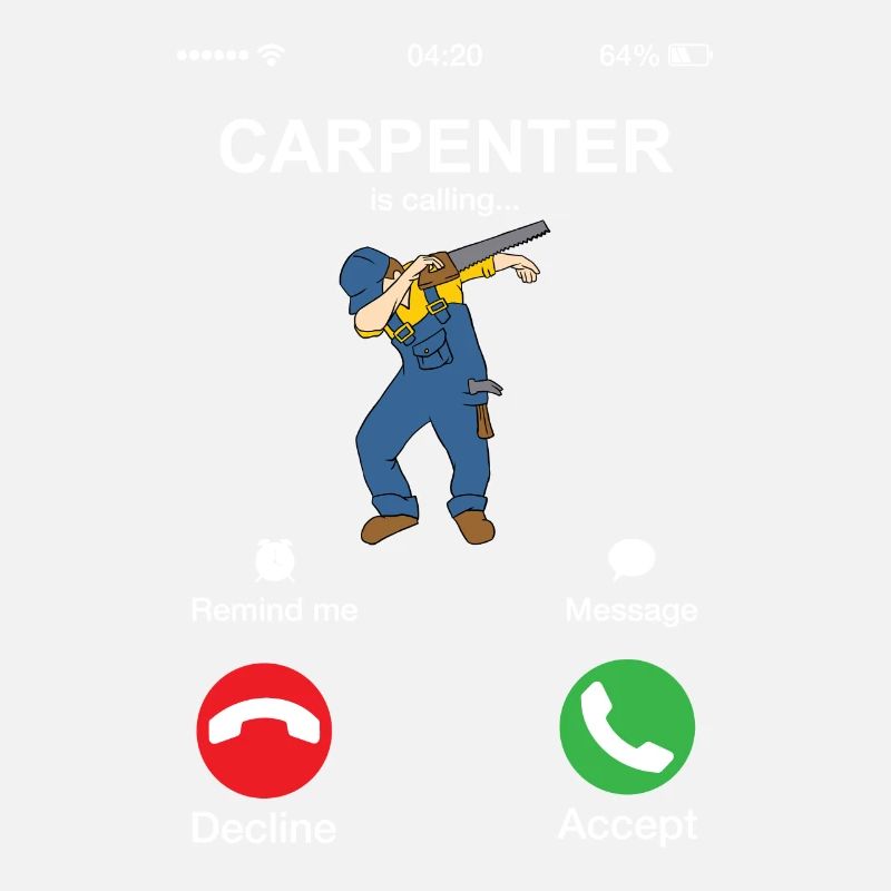 Carpenter appelle Dabber Dab drôle de menuisier