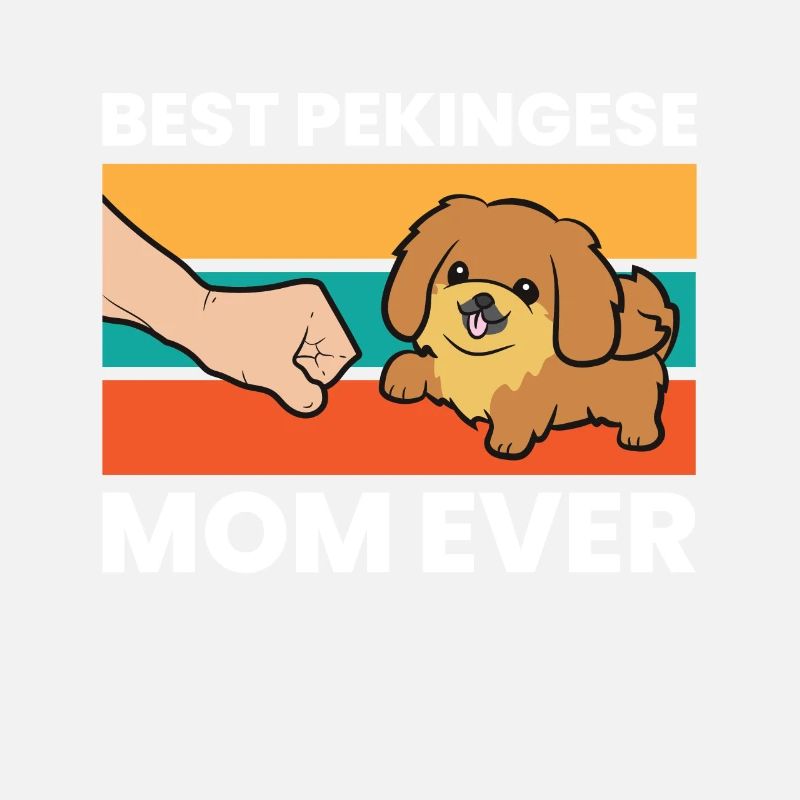 Best Pekingese Mom Ever