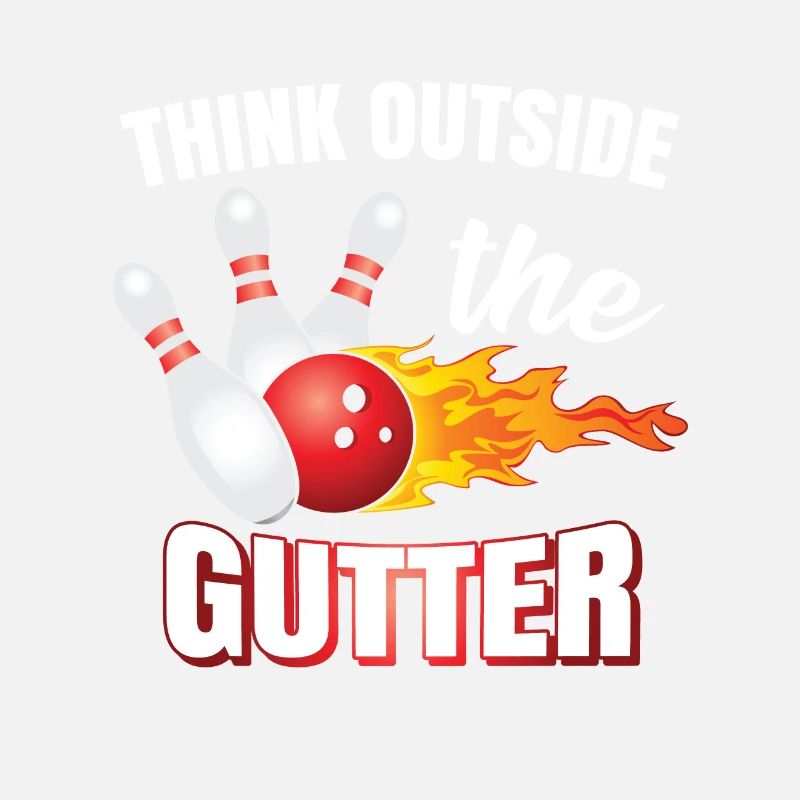 Think Outside The Gutter | Bowling | Bowler